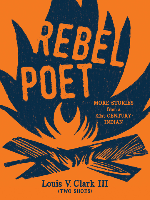 Title details for Rebel Poet by Louis V. Clark (Two Shoes) - Available